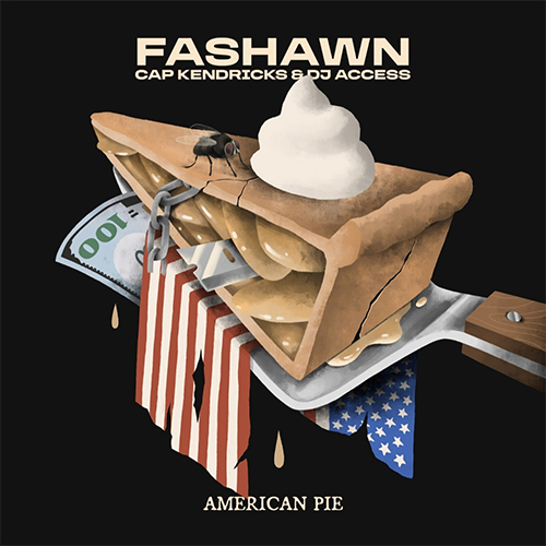 Fashawn, Cap Kendricks & DJ Access - American Pie