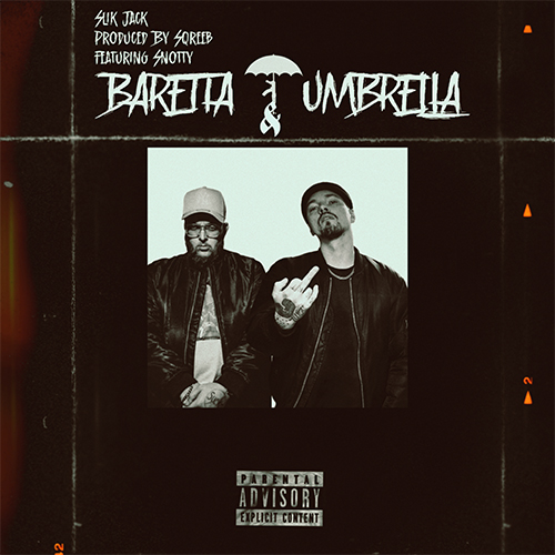 Slik Jack feat.  Snotty - Baretta & Umbrella