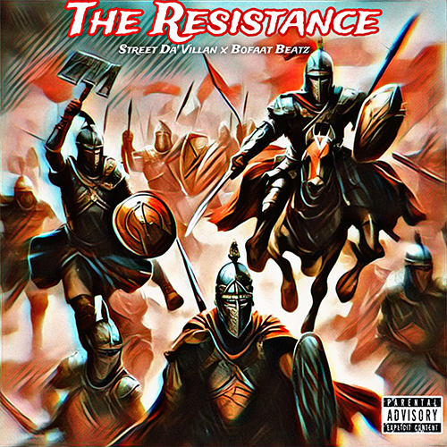 Street Da’ Villan - The Resistance