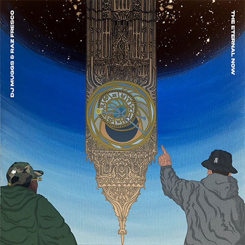 DJ Muggs & Raz Fresco - The Eternal Now