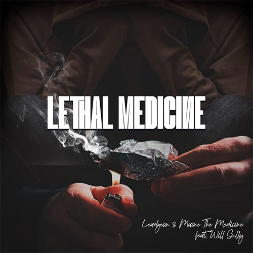 Leadgon & Maine The Medicine feat. Sully - Leathal Medicine