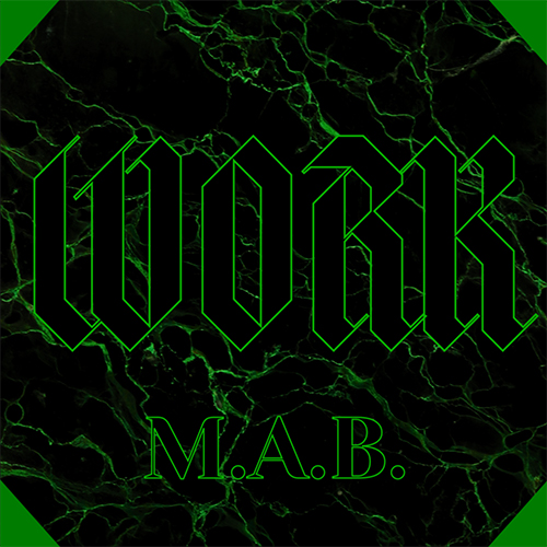 M.A.B. - Work