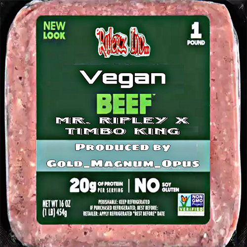 Mr. Ripley feat. Timbo King - Vegan Beef