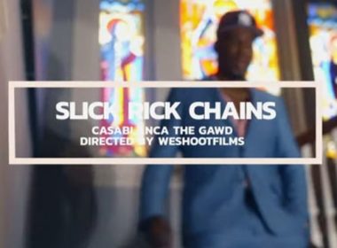 Casablanca The Gawd - Slick Rick Chains Video