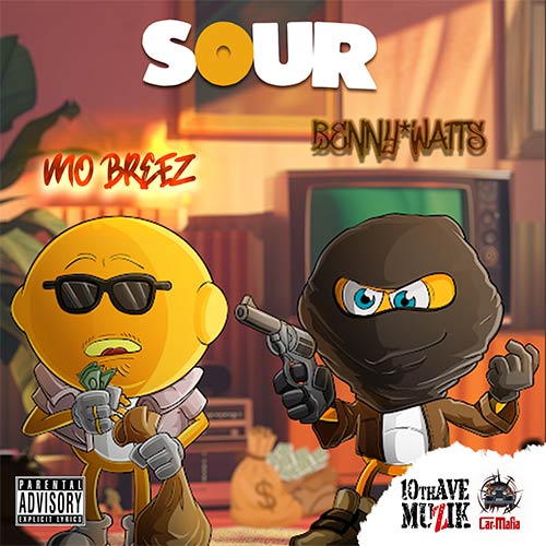 Mo Breez feat. Benny Watts - Sour