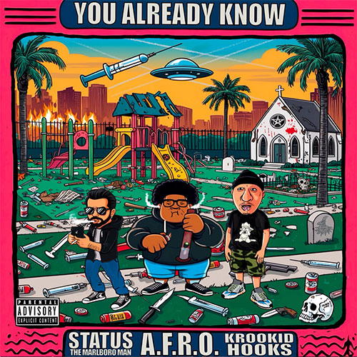 Status The Marlboro Man feat. A-F-R-O & Krookid Hooks - You Already Know