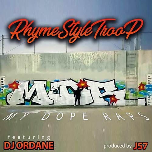 RhymeStyleTroop - My Dope Raps