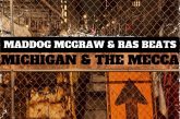 Maddog McGraw & Ras Beats - Michigan & The Mecca