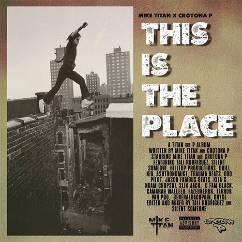 Mike Titan and Crotona P - This is the Place (LP)