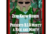 Zero Know Higher - B​.​I​.​G Morty a Rick and Morty adventure (EP)