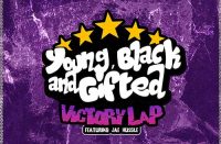 Young Black And Gifted feat. Jae Hussle - Victory Lap