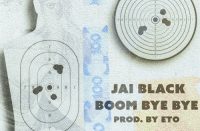 Jai Black - Boom Bye Bye