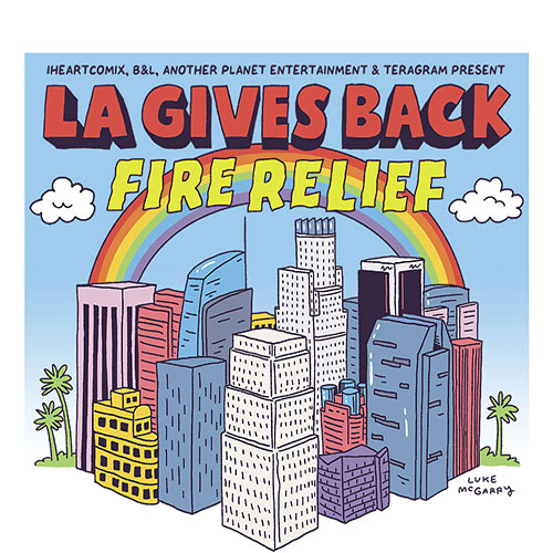 LA Gives Back: Fire Relief Announces Lineup & Livestream For January 29, 2025