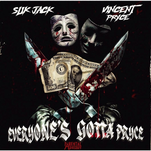 Vincent Pryce & Slik Jack - Everyone's Gotta Pryce