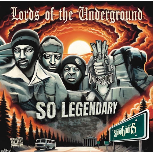 Lords Of The Underground & Snowgoons "So Legendary"