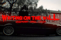 DEAD PERRY feat. Izrell & J-Spliff - Writing On The Wall Video