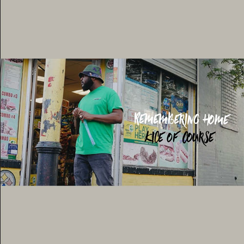 Kice Of Course - Remembering Home Video