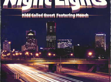 Kidd Called Quest feat. Mooch - Night Lights