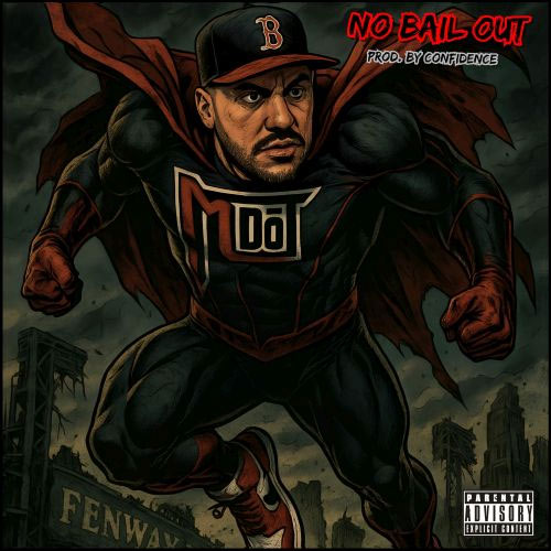 M-Dot & Confidence - No Bail Out