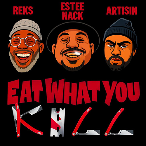 AR16 (ARTISIN & REKS) feat. Estee Nack - Eat What You Kill