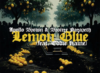 Apollo Brown & Bronze Nazareth feat. Eddie Kane - Lemon Glue