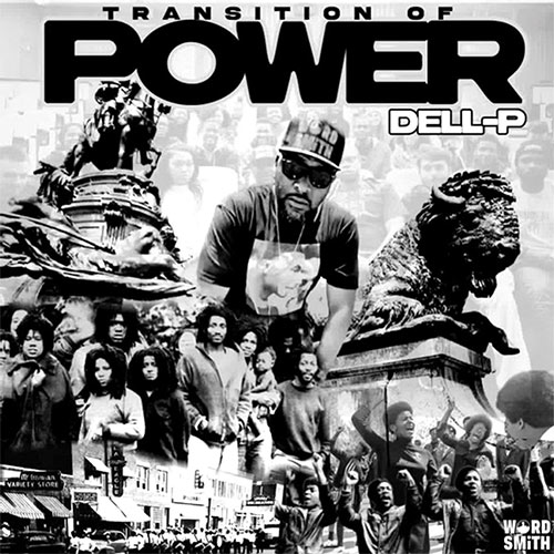 Dell-P's New Transition Of Power (LP)