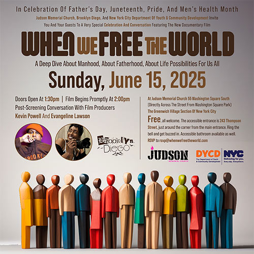 Free NYC Father’s Day Event: When We Free The World Documentary Screening and Conversation