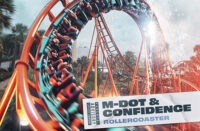 M-Dot & Confidence - Rollercoaster