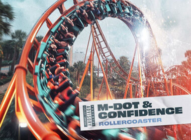 M-Dot & Confidence - Rollercoaster