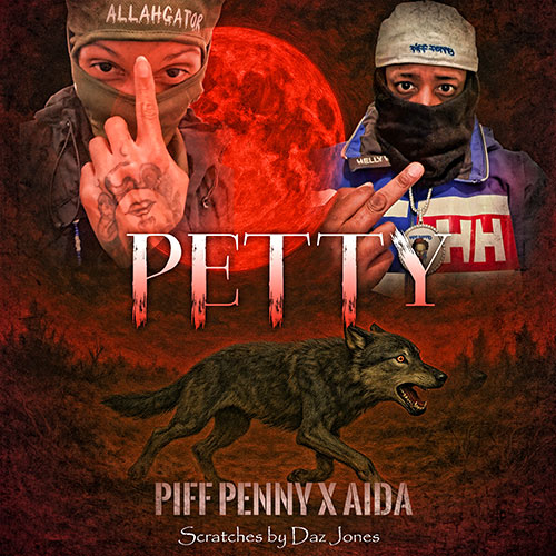 Piff Penny feat. Aida & Daz Jones - Petty