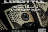 Pretty Bulli & Castle Money Beats - Lifestyle