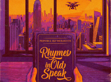 Propo'88 & Self The Bluest Eye - Rhymes In Old Speak (EP)