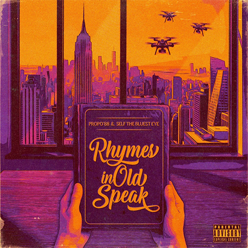 Propo'88 & Self The Bluest Eye - Rhymes In Old Speak (EP)