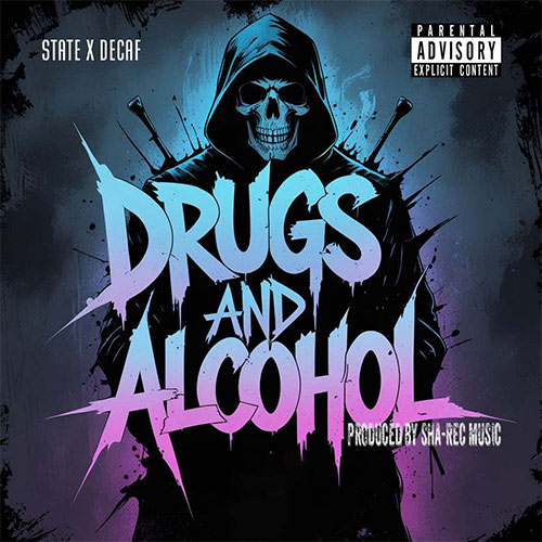 State & Decaf - Drugs and Alcohol