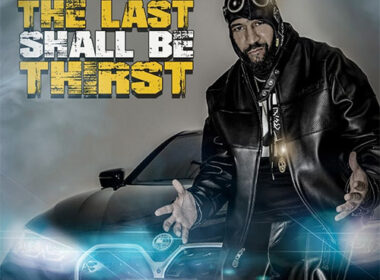 Thirstin Howl The 3rd - The Last Shall Be Thirst (LP)