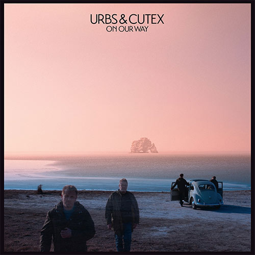 Urbs & Cutex - On Our Way (LP)