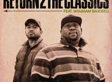 uMaNg & B.B.Z Darney feat. Shabaam Sahdeeq - Return 2 The Classics