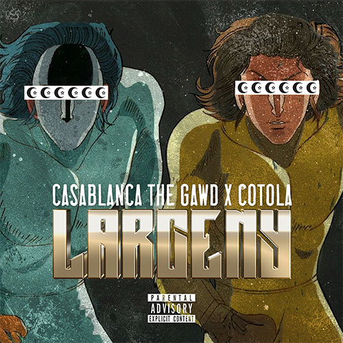 Casablanca the Gawd & Cotola - Larceny Video