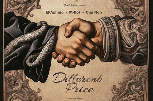 DJ Mirage ft. Elcamino, M-Dot & Ché Noir - Different Price