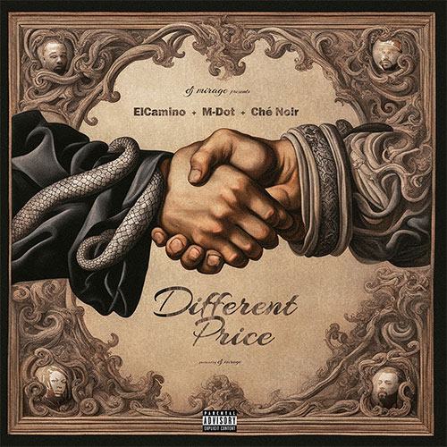 DJ Mirage ft. Elcamino, M-Dot & Ché Noir - Different Price