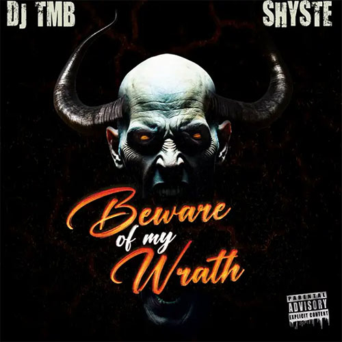 DJ TMB & Shyste - Beware of my Wrath