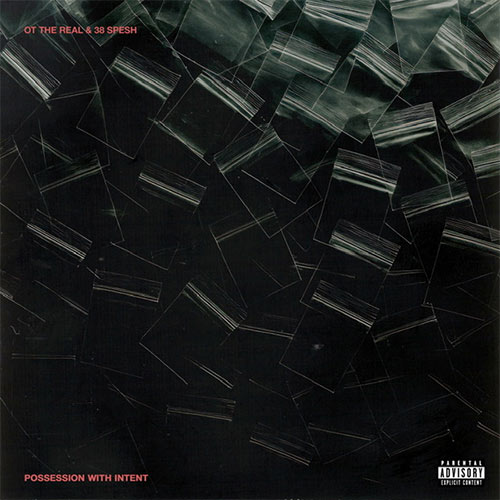 OT The Real & 38 Spesh Announce Collaborative Project Possession With Intent