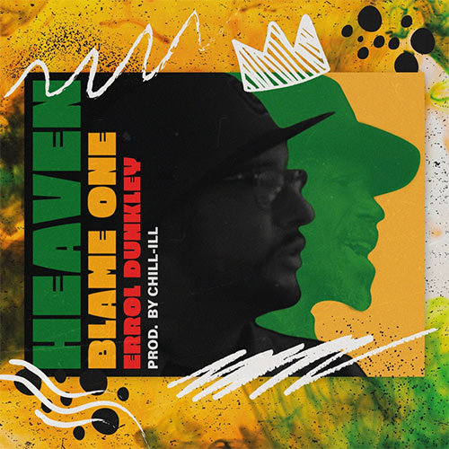 Blame One feat. Errol Dunkley - Heaven