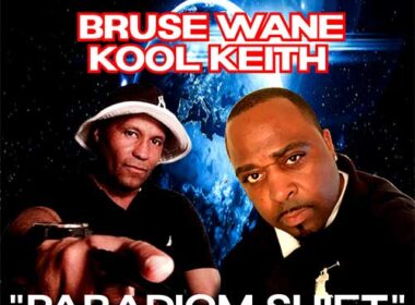 Bruse Wane feat. Kool Keith - Paradigm Shift (The Fentanyl Remix)