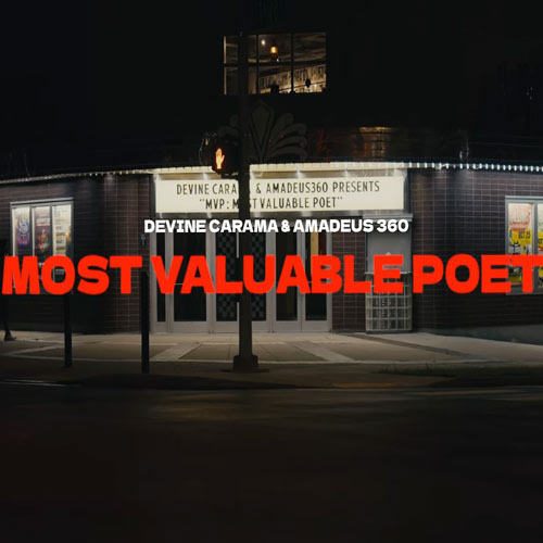 Devine Carama & Amadeus360 - MVP (Most Valuable Poet) Video
