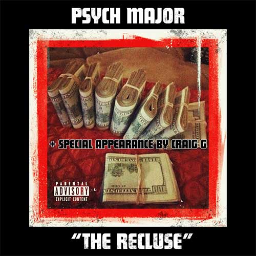 Psych Major feat. Craig G - The Recluse