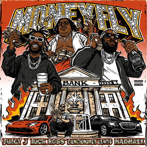Rick Ross, Juicy J, Lunchmoney Lewis & MadMaxx - MoneyFly