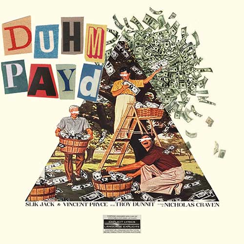 Slik Jack & Vincent Pryce feat. Troy Dunnit - Duhm Payd
