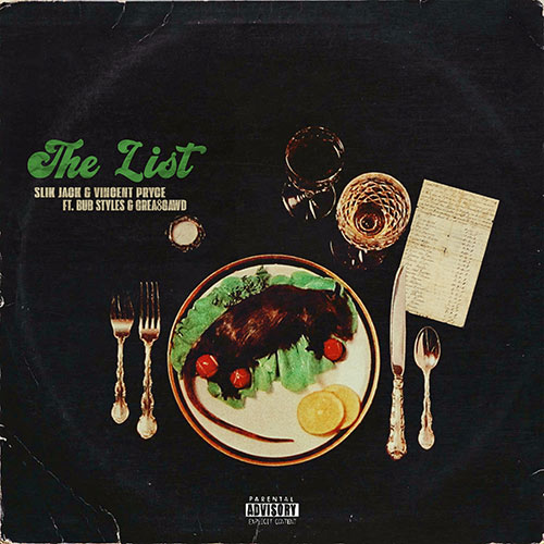 Slik Jack & Vincent Pryce feat. Bub Styles & GREA8GAWD - The List