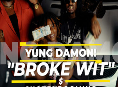 Yung Damon! Cover For Broke Wit Video